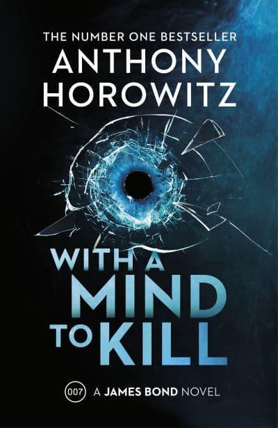 Cover, With a Mind to Kill a James Bond Novel by Anthony Horowitz