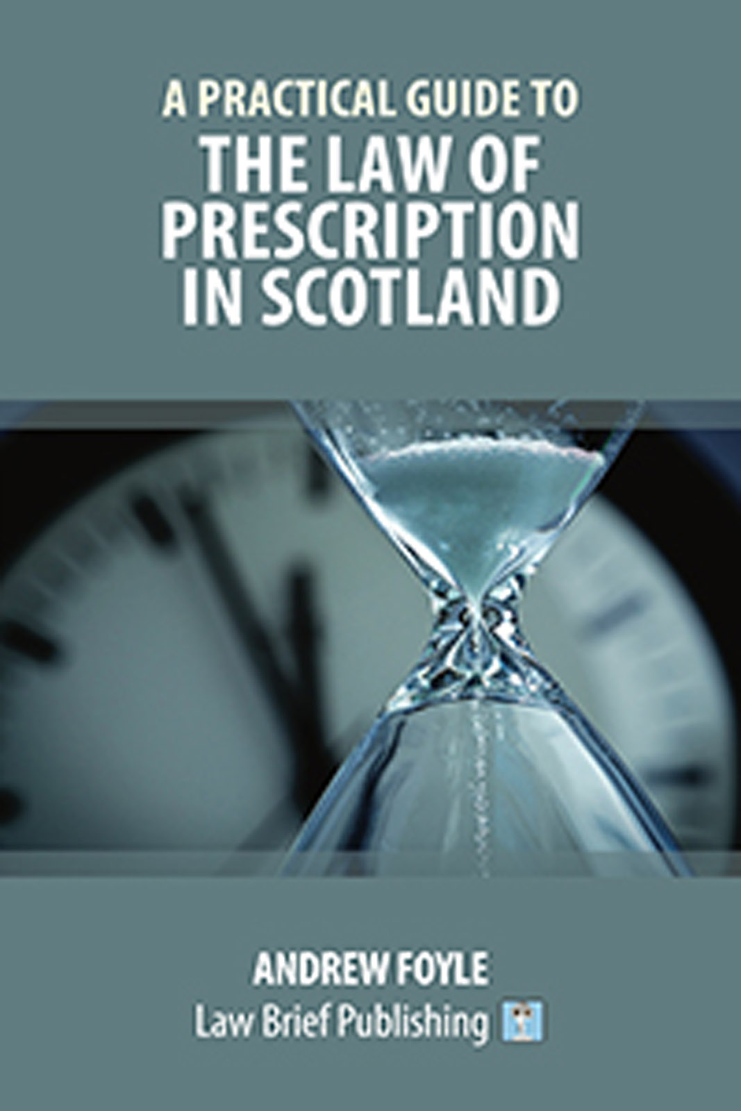 The law of prescription in Scotland