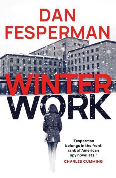 Cover, Winter Work by Dan Fesperman