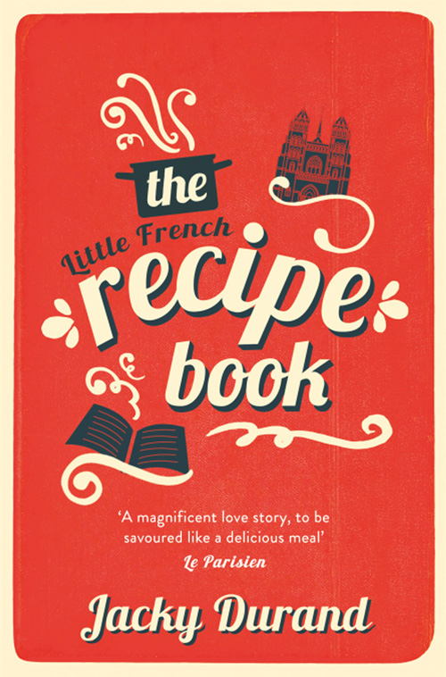 Cover: The Little French Recipe Book by Jacky Durand