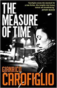 The Measure of Time, Gianrico Carofiglio