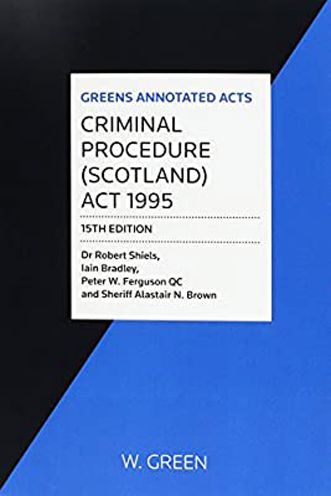Annotated Criminal Procedure (Scotland) ACT 1995