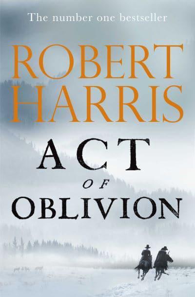 Cover, Act of Oblivion by Robert Harris