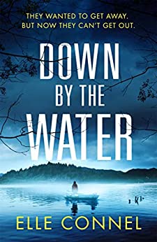 Cover, Down by the water by Elle Connel